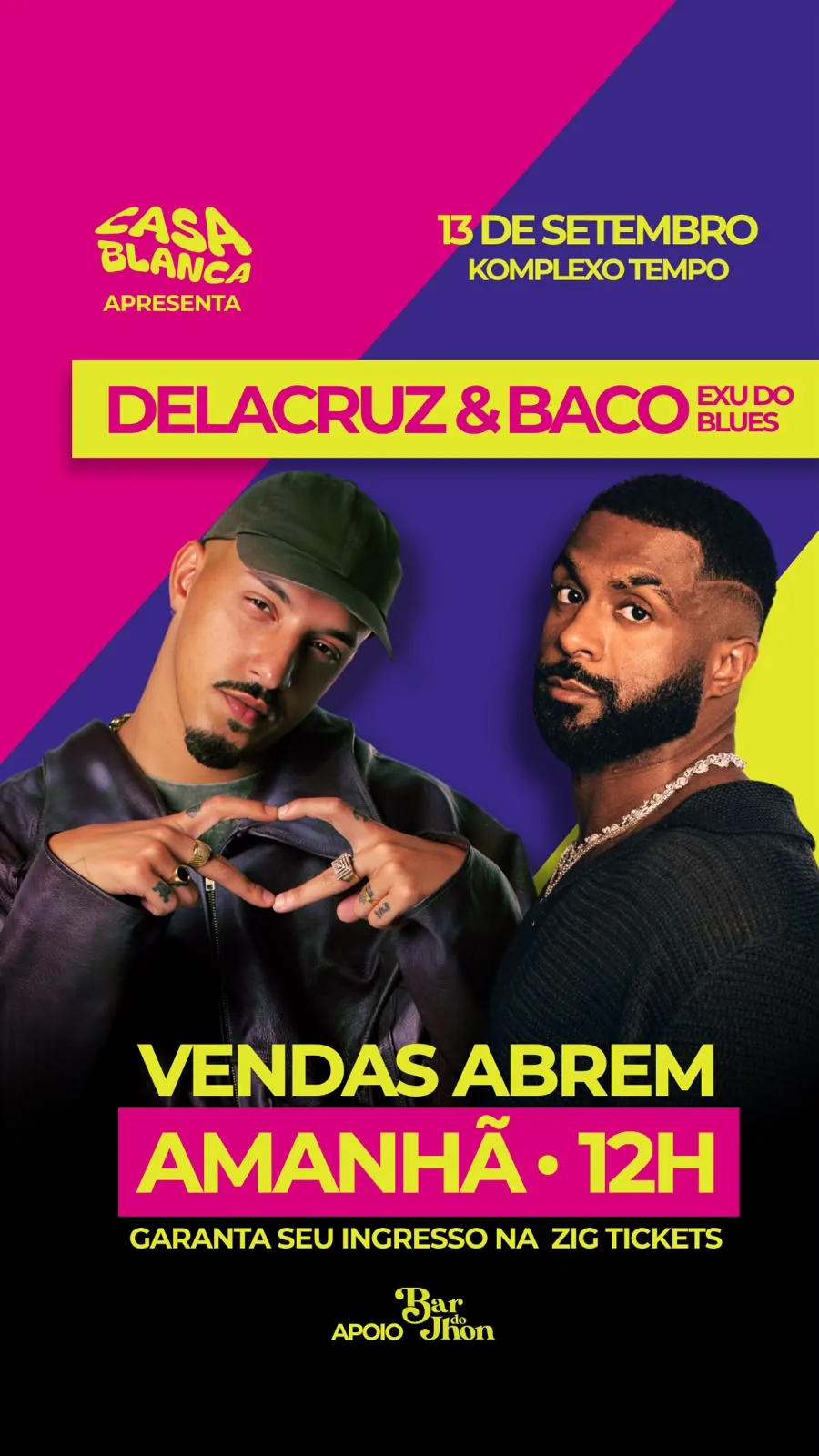 Cartaz do evento Casa Blanca Fest em São Paulo, destacando os artistas Delacruz e Baco.