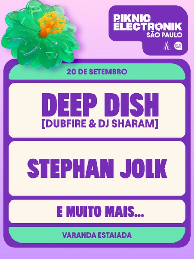 </think> Artistas Deep Dish e Stephan Volk se apresentam no evento Piknic Electronik em São Paulo.